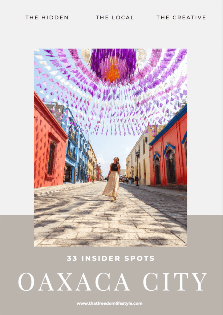 Oaxaca City Mexico insiders guide local spots
